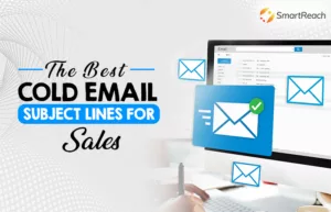 Best B2B Cold Email Subject Lines For Sales Outreach