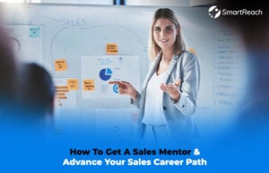 How To Get A Sales Mentor And Advance Your Sales Career Path