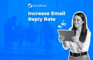 How to Increase Email Reply Rate for Cold Email Outreach?