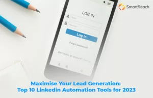 Top Linkedin Automation Tools to Maximize Lead Generation