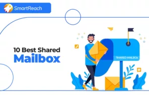 What Is A Shared Mailbox? Top 10 Shared Inbox & Its Benefits
