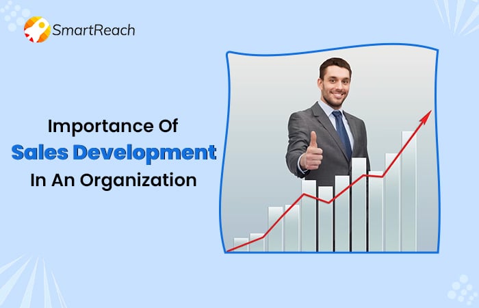 Sales Development: Key Sales Strategy For Businesses Growth