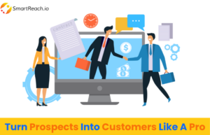 turn prospects into customers like a pro