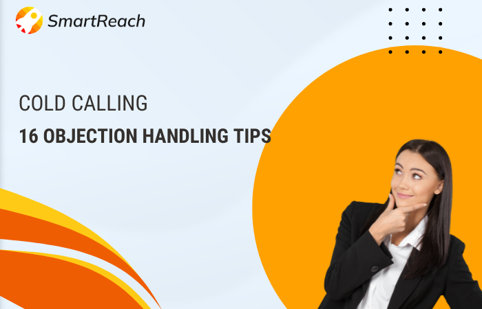 How to handle the common cold calling objections for sales reps