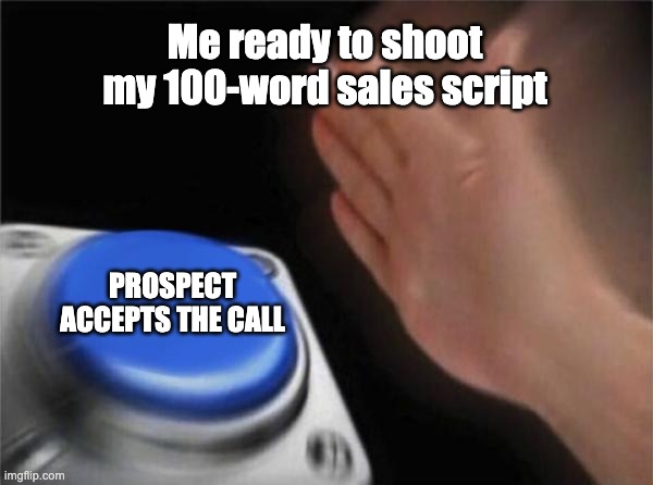 sales pitch on cold call - funny sales meme