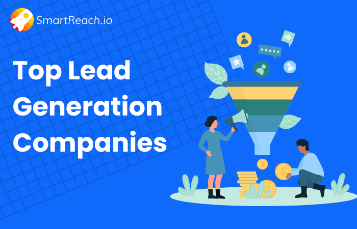 Find the list of the top B2B lead generation companies and services for getting qualified leads