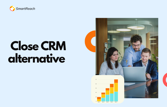 Close CRM alternative