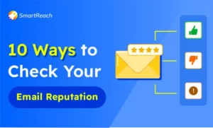 10 ways to check your email sender reputation