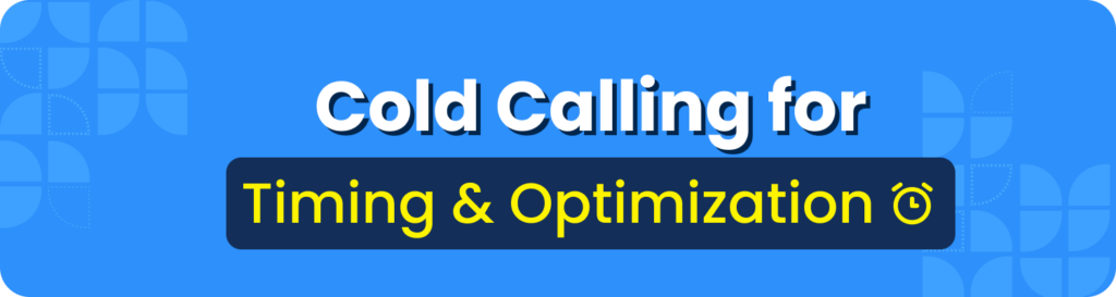cold calling - timing optimization