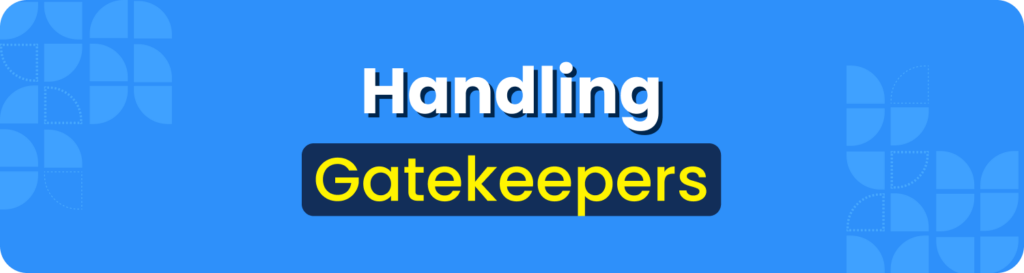 handling gatekeepers while cold calling
