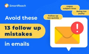 13 follow-up email mistakes to avoid to get good email replies