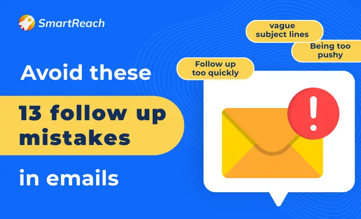 13 follow-up email mistakes to avoid to get good email replies