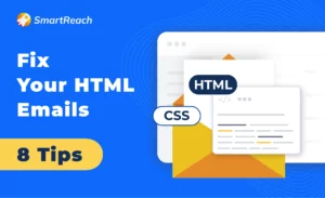 Learn 8 ways to optimize HTML emails for better deliverability