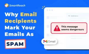 Why Email Recipients Mark Emails as SPAM