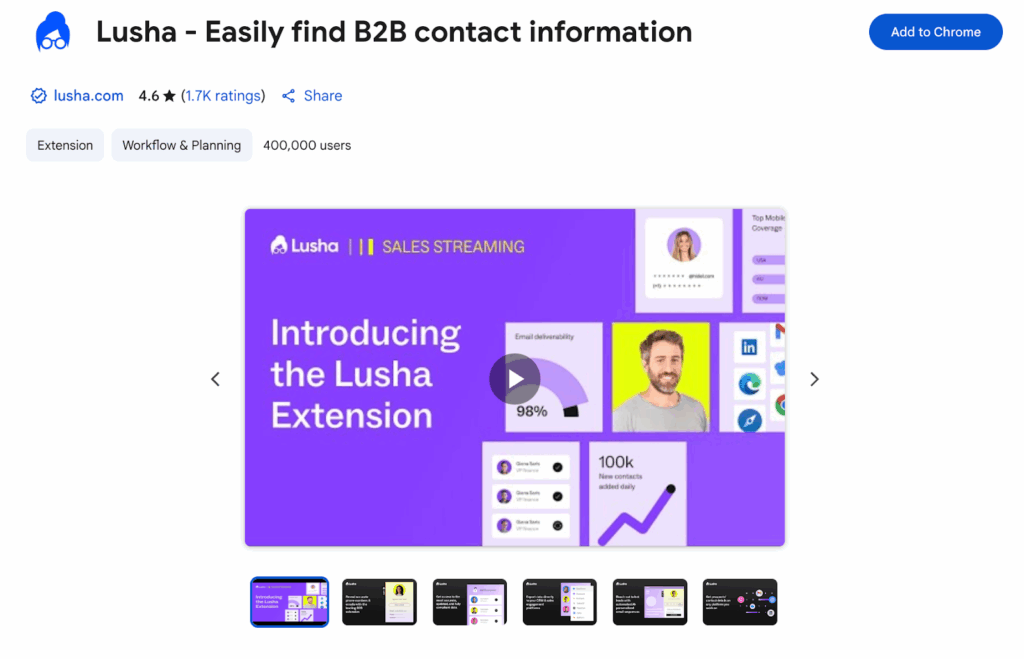 Lusha provides a Chrome extension + web app that reveals verified emails and phone numbers from LinkedIn and other B2B sites