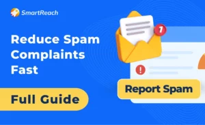 How to reduce spam complaint metrics