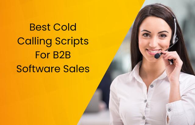 27 Best Cold Calling Scripts For B2B Software Sales 