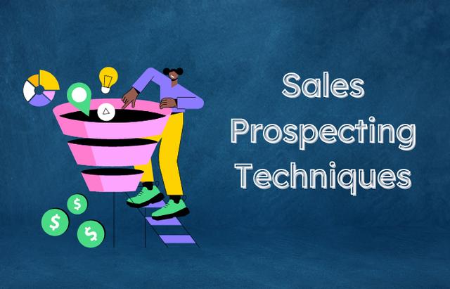 Sales Prospecting Techniques