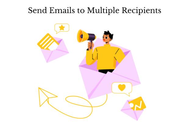 Sending emails to multiple recipients