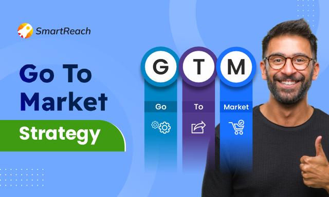 Go To Market Strategy