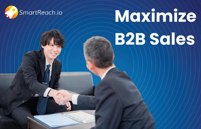 maximize b2b sales