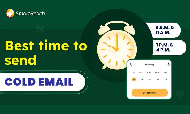 find out the best time to send cold emails for the maximum email opens and replies