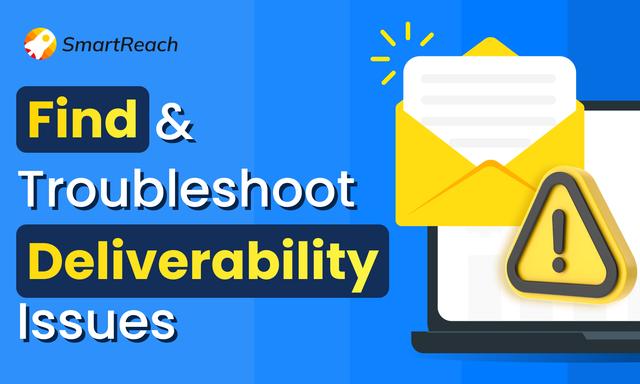 How to find and fix email deliverability issues for cold emailing