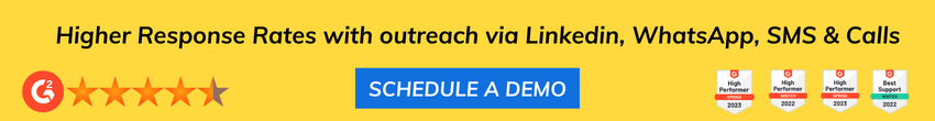 Higher Response Rates with outreach via LinkedIn, WhatsApp, SMS & Calls