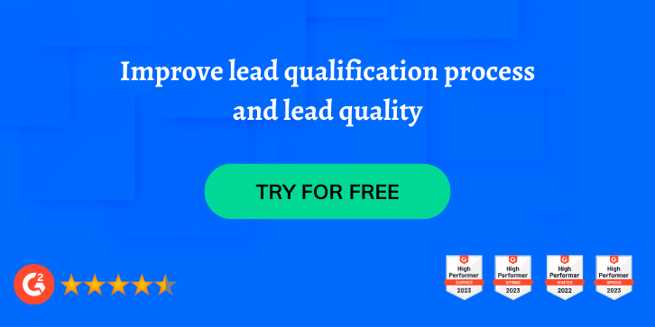 Improve Lead Qualification Process & Lead Quality
