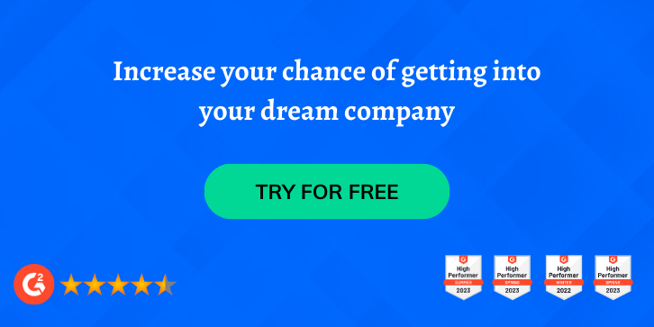 Increase your chance of getting into your dream company