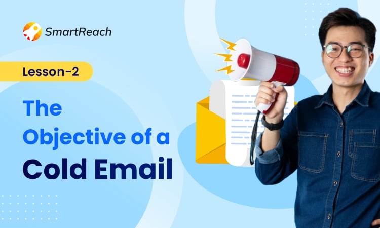Objective of cold email
