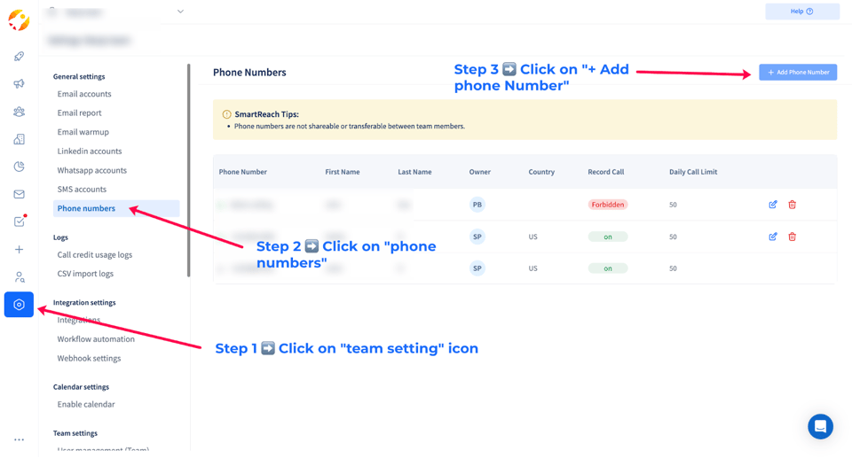 After signing up at SmartReach.io, go the team setting and add phone numbers as shown in the image