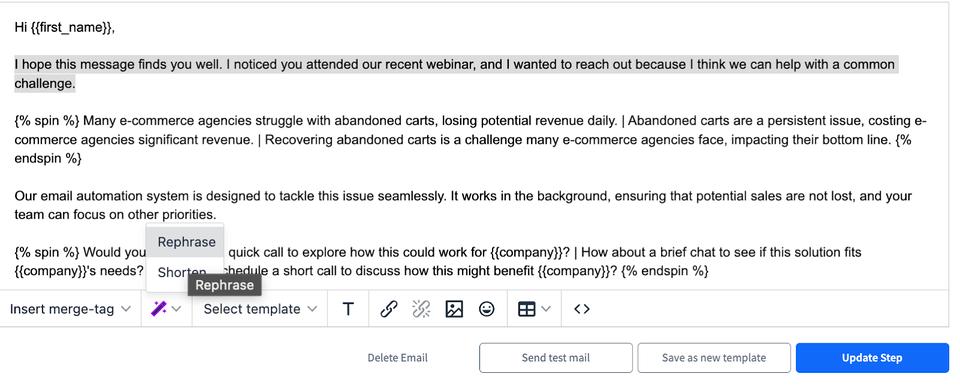 SmartReach AI can help you improve the existing email copies by rephrasing the lines and shortening it
