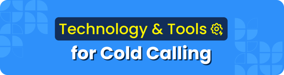 tools and technology for cold calling